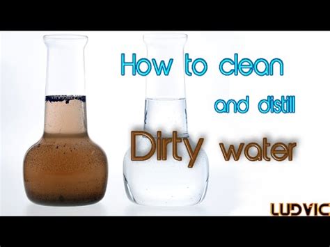 How to clean and sanitize your home with rubbing alcohol (amazing hacks to make life easier!!) (cleaning with rubbing alcohol, helpful as a heads up for anyone confused the first part was an impression of a youtube chemist called nurd rage. in this video i will show you how to. How To Clean and Distill Dirty Water #Ludvic #Maker - YouTube