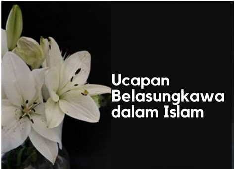 Inspirasi Ucapan Belasungkawa Islam Yulia Marza My Lifestyle Blog