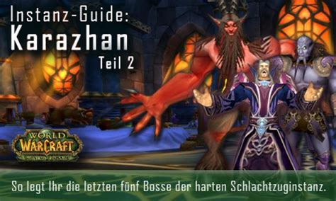 · welcome to our nightbane boss guide for the one night in karazhan adventure. WoW: Karazhan Guide - Teil 2