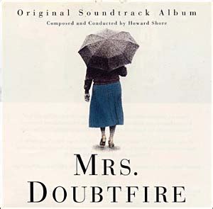Doubtfire soundtrack, with scene descriptions. Mrs Doubtfire : - original soundtrack buy it online at the ...