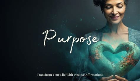 Transform Your Life With Positive Affirmations Purpose Dale Darley