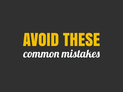 Avoid These Common Mistakes