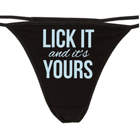 lick it and it s yours flirty thong for show your slutty side choice of colors great