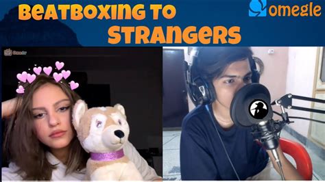 beatboxing to strangers on omegle reactions from beatboxing youtube