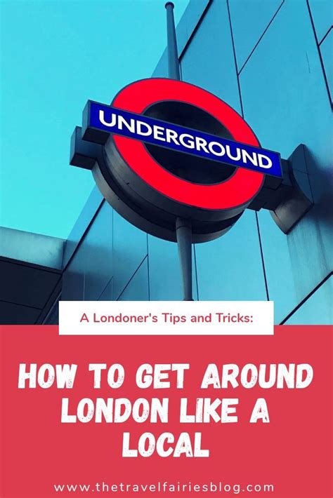 How To Get Around London Like A Londoner A Locals Transport Guide To