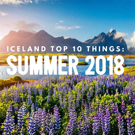 What Are The Top Things To Do In Iceland During Summer And What Is The