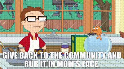 Yarn Give Back To The Community And Rub It In Mom S Face American Dad S E