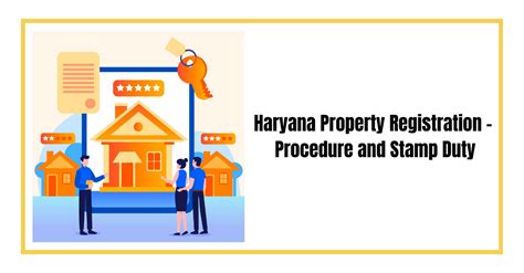Haryana Property Registration Procedure And Stamp Duty