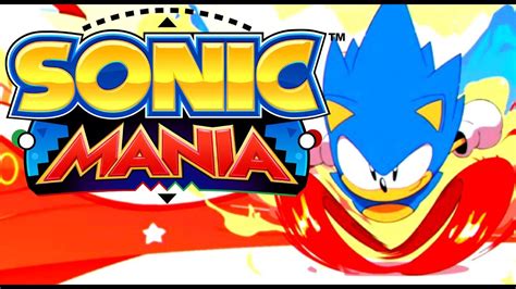 Lets Play Sonic Mania Part 1 Youtube