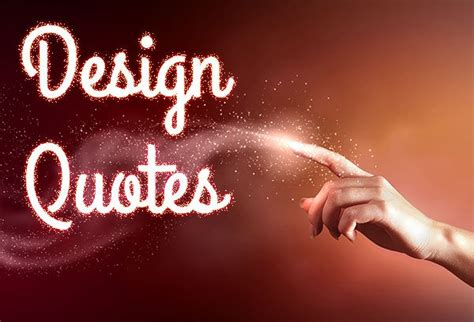 10 Awesome Design Quotes To Inspire You Creative Beacon