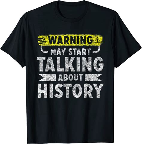 I Love History Shirt Funny History Lover T T Shirt Clothing