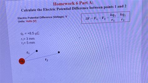 Solved Homework 6 Part A Calculate The Electric Potential