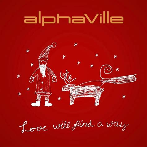 Alphaville Love Will Find A Way Lyrics Genius Lyrics