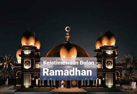 KEISTIMEWAAN BULAN RAMADHAN - Cerita Islam