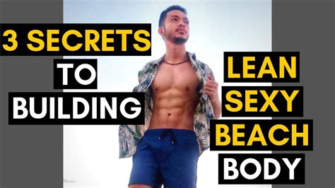 Vid 03 3 Secrets To Building A Lean Sexy Beach Body Pinoy Fitness Youtube