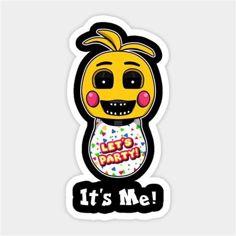 Five Nights At Freddys Toy Chica Its Me Freddy Sticker