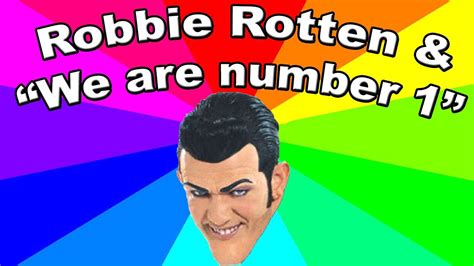 Who Is Robbie Rotten We Are Number One Lazytown Meme Explained Youtube