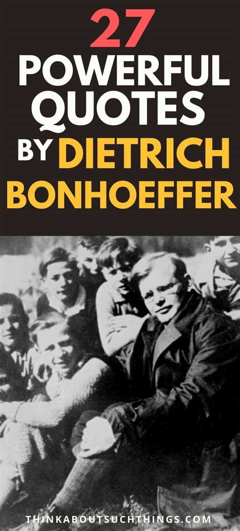 27 Powerful Dietrich Bonhoeffer Quotes That Will Inspire Your Faith