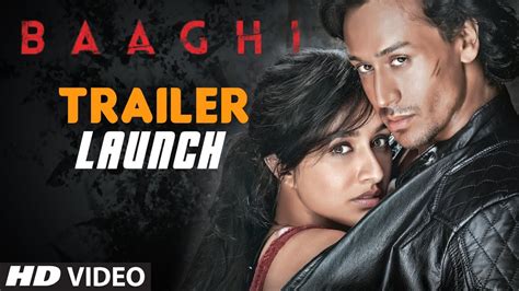 Official Baaghi Movie Trailer Launch Tiger Shroff Shraddha Kapoor