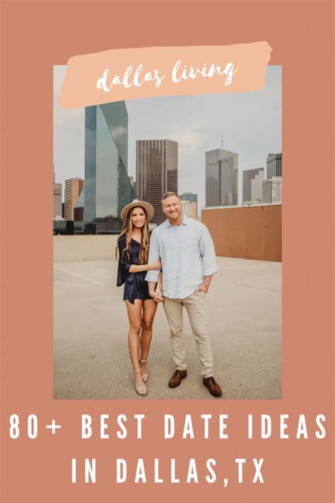 80 Best Dallas Date Ideas