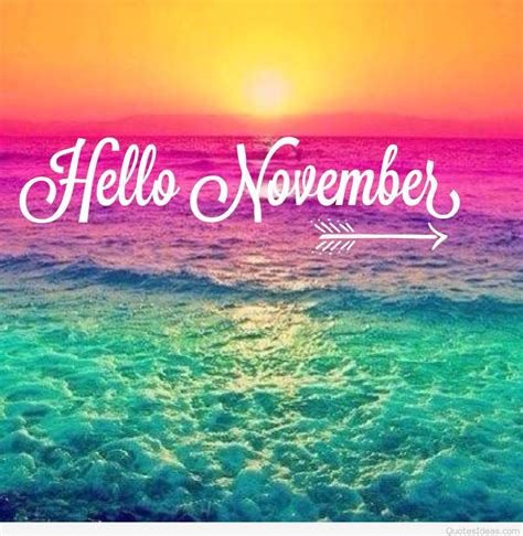 Hello November Please be Awesome! | Hello november, Hello november quotes, November pictures