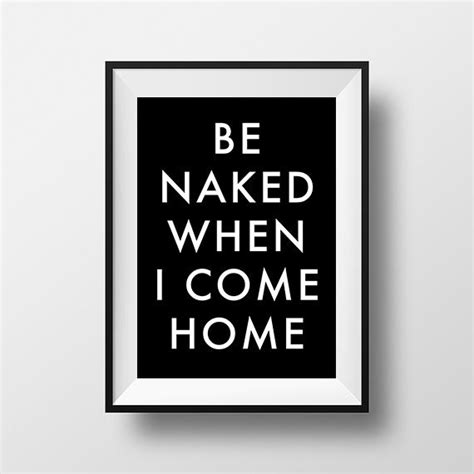 be naked when i come home 2 posters included instant etsy