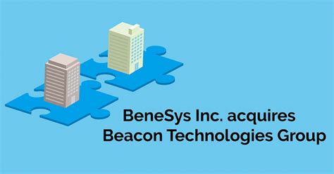 Benesys Acquires Beacon Technologies Group Benesys