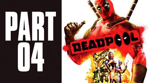 Deadpool The Game Gameplay Walkthrough Part 4 Hd Job 1 3 Of 3