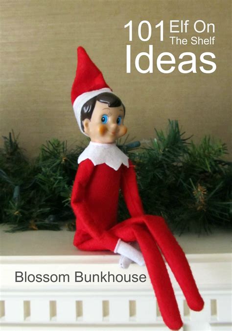 10 Stylish 101 Elf On The Shelf Ideas 2024