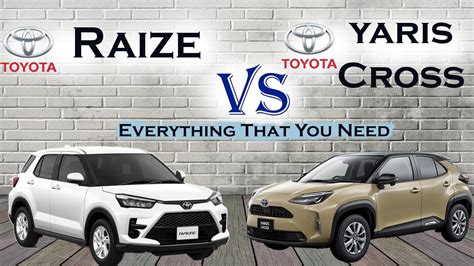 Toyota Yaris Cross Vs Toyota Raize YouTube