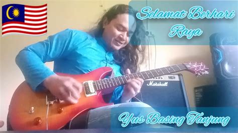 Tips pencarian lirik favorit anda. Selamat Berhari Raya Rahimah Rahim cover by Yus Basing ...