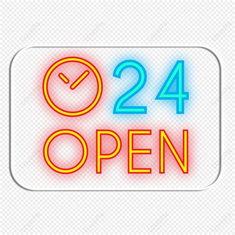 24 Hours Open Open 24 Hours Light Creative Free Png And Clipart