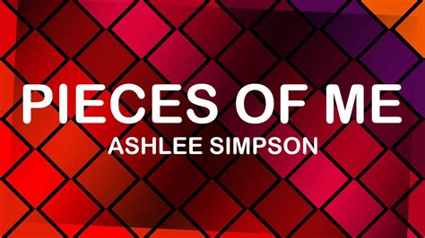 Ashlee Simpson Pieces Of Me Lyrics Lyric Video Youtube
