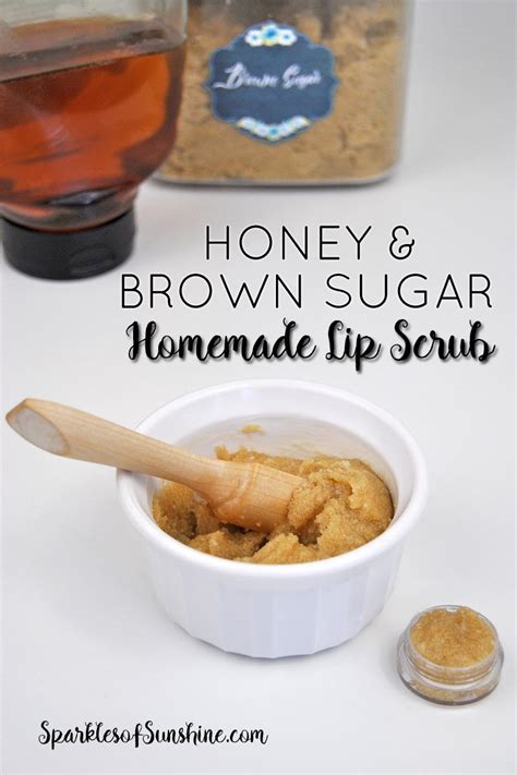 Sweet Honey And Brown Sugar Homemade Lip Scrub Sparkles Of Sunshine