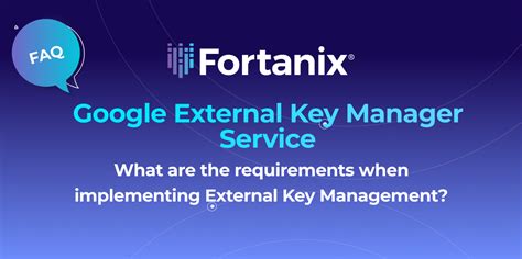 What Are The Requirements When Implementing External Key Management