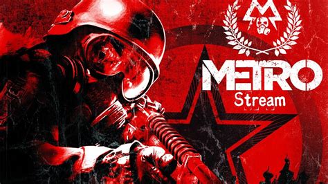 If i was to make the redux darker would it still have the same atmosphere? Metro 2033 Redux Stream #5 - Andrew the Blacksmith & Reds ...