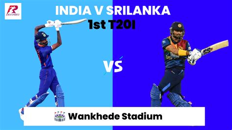 India Vs Sri Lanka 1st T20i Match Preview Sports News Portal