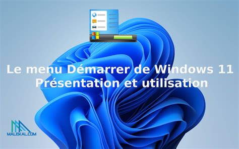 Le Menu Démarrer De Windows 11 Présentation Et Utilisation