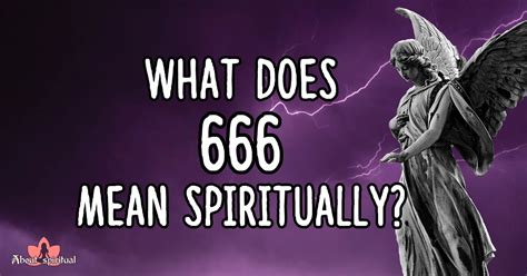 What Does 666 Mean Spiritually Good Or Bad About Spiritual