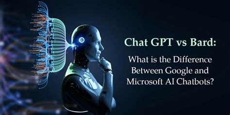ChatGPT Vs Bard What Is The Difference Between Google And Microsoft AI