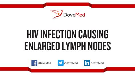 Hiv Infection Causing Enlarged Lymph Nodes