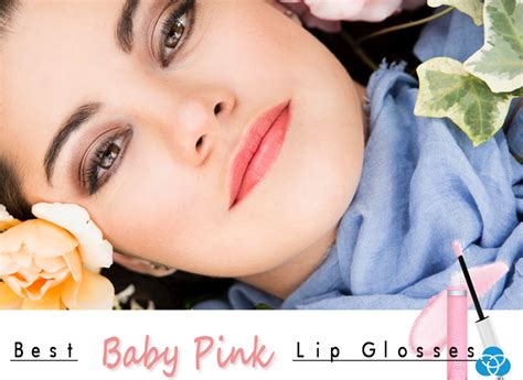 10 Best Baby Pink Lip Glosses You Need To Try Vestellite