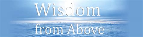 The Wisdom From Above I Evangelical Ministries International