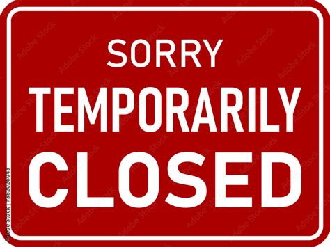 Sorry Temporarily Closed Horizontal Red And White Warning Sign Vector