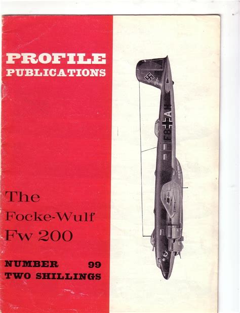Aircraft Profile No 99 The Focke Wulf Fw 200 No Author Profusedly