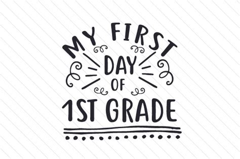 My First Day Of 1st Grade Svg Cut File By Creative Fabrica Crafts