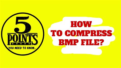 How To Compress BMP File Compress BMP Image Reduce BMP File Size