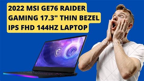 The 2022 Msi Ge76 Raider Gaming Laptop Is A Powerful Gaming Laptop With