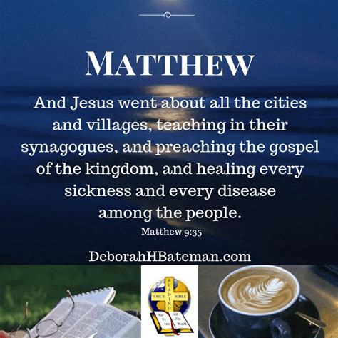 Daily Bible Reading Jesus Heals The People Matthew 920 38