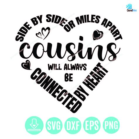 Cousins Will Always Be Connected By Heart Svg Cousin Quote Svg Png